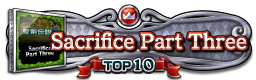 Sacrifice Part Three TOP10