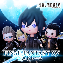 FINAL FANTASY XV メドレー2