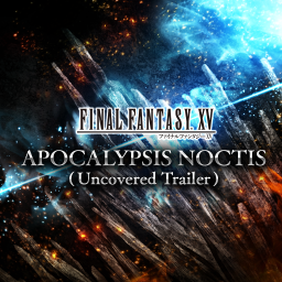 APOCALYPSIS NOCTIS (Uncovered Trailer)