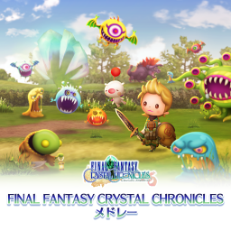 FINAL FANTASY CRYSTAL CHRONICLES メドレー